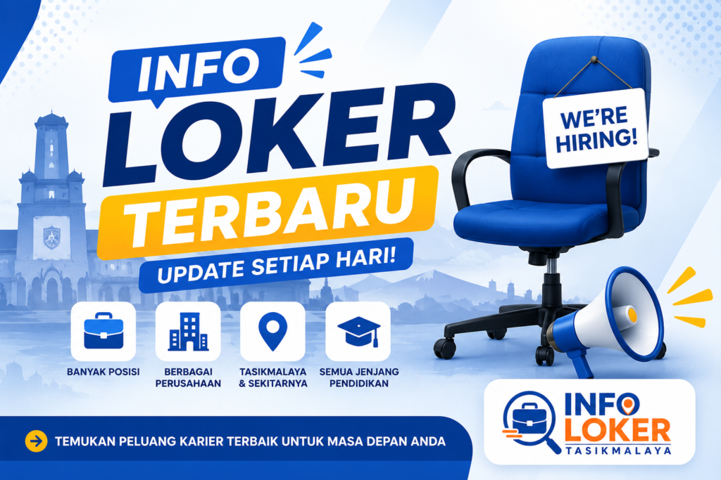 Info Loker Tasikmalaya